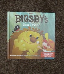 BOOK ONLY:Bigsby's Best Friend Book 1