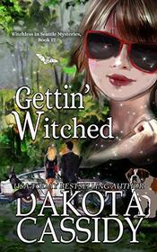 Gettin' Witched (Witchless In Seattle Mysteries)