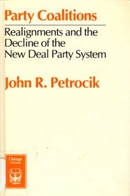 Party Coalitions: Realignment and the Decline of the New Deal Party System