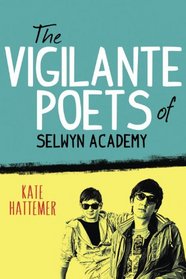 The Vigilante Poets of Selwyn Academy