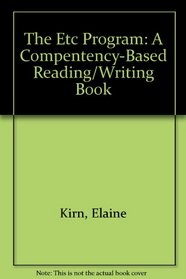 The Etc Program: A Compentency-Based Reading/Writing Book