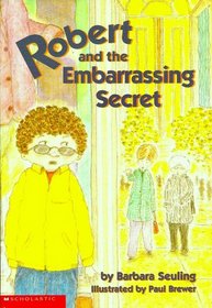 Robert and the Embarrassing Secret