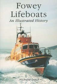 Fowey Lifeboats: An Illustrated History