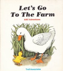 Let's Go to the Farm (ABC Adventures)