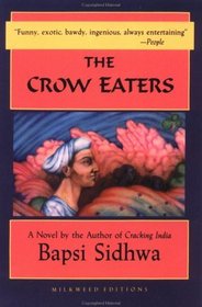 The Crow Eaters: A Novel (Alive Again Series)