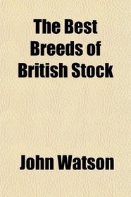 The Best Breeds of British Stock