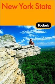 Fodor's New York State, 1st Edition (Fodor's Gold Guides)