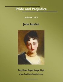 Pride and Prejudice Volume 1 of 3   [EasyRead Super Large 24pt Edition]