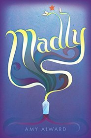 Madly (The Potion Trilogy)