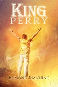 King Perry (Lost & Founds, Bk 1)