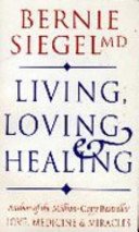 Living, Loving and Healing