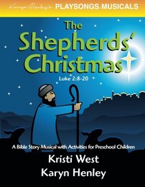The Shepherds' Christmas (PLAYSONGS Musicals)