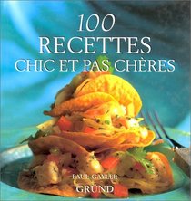 100 recettes chic et pas chres