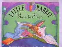 Little Rabbit Goes to Sleep