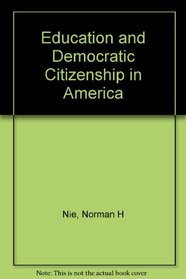 Education and Democratic Citizenship in America