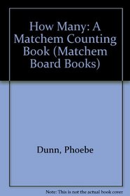 HOW MANY? MTCHM COUNTG (Matchem Board Books)