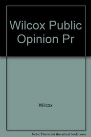 Wilcox Public Opinion Pr