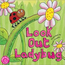 Look Out Ladybug (Follow the Trail Board Books)