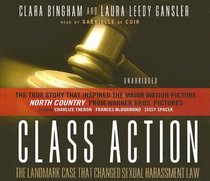 Class Action: The Story of Lois Jenson or the Landmark Case That Changed Sexual Harassment Law