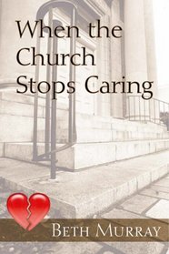 When the Church Stops Caring