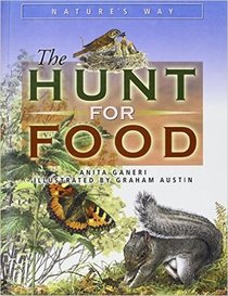 The Hunt for Food (Nature's Way)