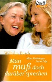 Man mu doch darber sprechen. Kleine Erzhlungen. Zweite Folge.