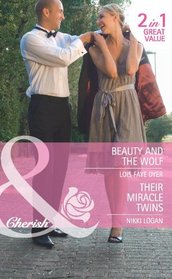 Beauty and the Wolf/ Their Miricle Twins