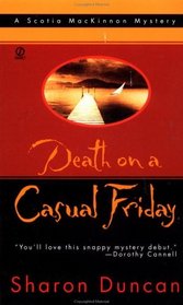 Death on a Casual Friday (Scotia MacKinnon, Bk 1)