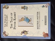 The World of Peter Rabbit: the Tale of Peter Rabbit