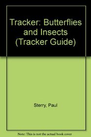 Tracker: Butterflies and Insects (Tracker guides)