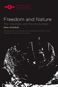 Freedom and Nature: The Voluntary and the Involuntary (SPEP)