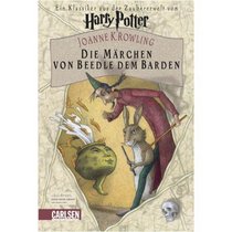 Die Mrchen von Beedle dem Barden (German edition of Tales of Beedle the Bard)