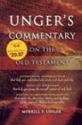 Unger's Commentary On The Old Testament