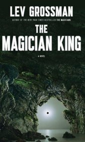 The Magician King (Magicians, Bk 2) (Large Print)