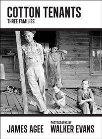 Cotton Tenants: Three Families