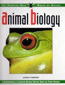 Animal Biology (Prentice Hall World of Nature)