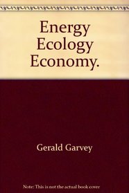Energy, Ecology, Economy.