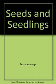 Seeds and Seedlings: The Young Scientist Investigates (Young Scientist Investigates Series)