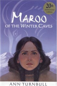 Maroo of the Winter Caves : 20th Anniversary Edition