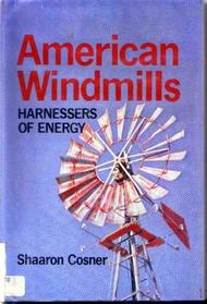 American windmills: Harnessers of energy