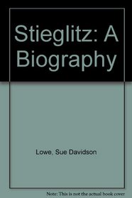 Stieglitz: A Biography