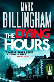 The Dying Hours (Tom Thorne, Bk 11)