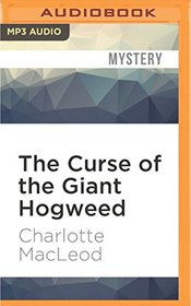 The Curse of the Giant Hogweed (Peter Shandy)