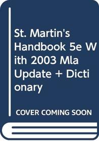 St. Martin's Handbook 5e cloth with 2003 MLA Update & paperback dictionary