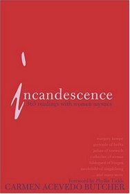 Incandescence: 365 Readings with Women Mystics
