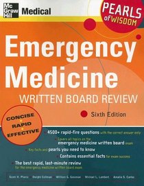 Emergency Medicine Written Board Review (Pearls of Wisdom)