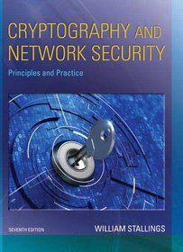 Cryptography and Network Security: Principles and Practice (7th Edition)