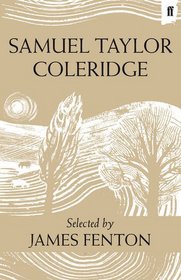 Samuel Taylor Coleridge: Poems. Selected by James Fenton