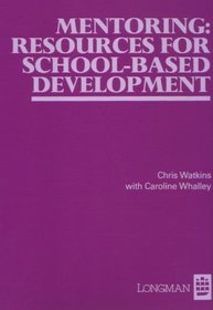 Mentoring: Resources for School-based Development