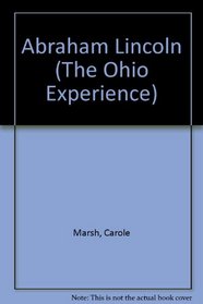 Abraham Lincoln (The Ohio Experience)